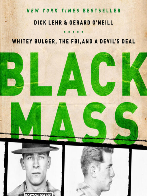 Title details for Black Mass by Dick Lehr - Wait list